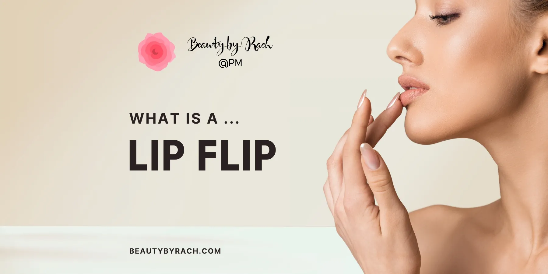 What is a Lip Flip? Lip Flip Guide for [medspa_city]